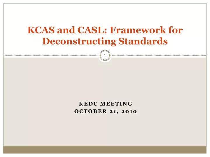 kcas and casl framework for deconstructing standards