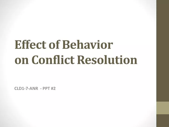 effect of behavior on conflict resolution