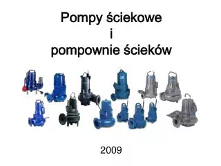 pompy ciekowe i pompownie ciek w
