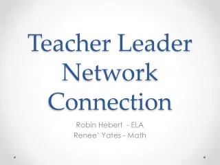 Teacher Leader Network Connection