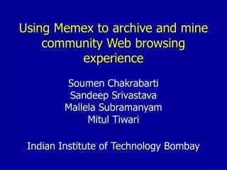 Using Memex to archive and mine community Web browsing experience
