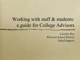 Working with staff &amp; students: a guide for College Advisors