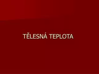 t lesn teplota