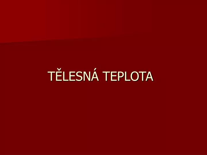 t lesn teplota