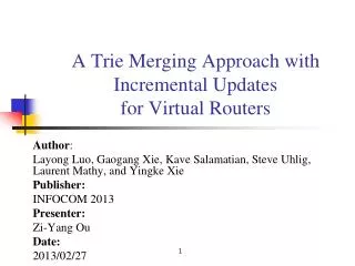 A Trie Merging Approach with Incremental Updates for Virtual Routers