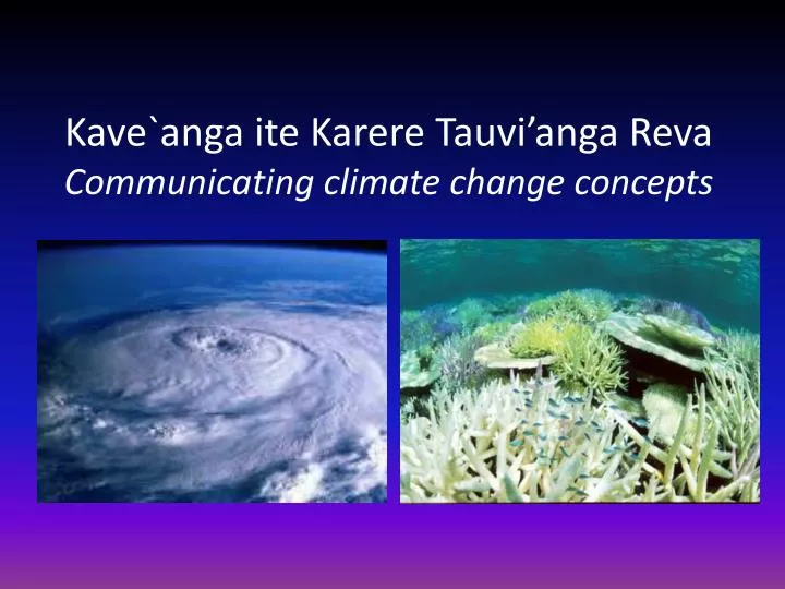 kave anga ite karere tauvi anga reva communicating climate change concepts