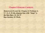 Chapter 8 Enzyme Catalysis
