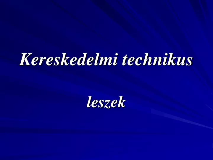 kereskedelmi technikus