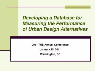 Developing a Database for Measuring the Performance of Urban Design Alternatives