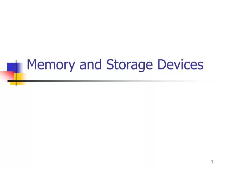 memory and storage devices