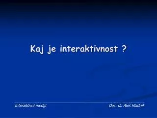 kaj je interaktivnost