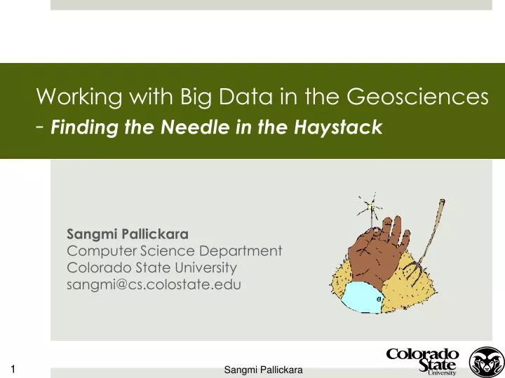 working with big data in the geosciences finding the needle in the haystack