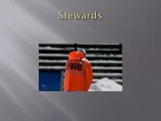 stewards