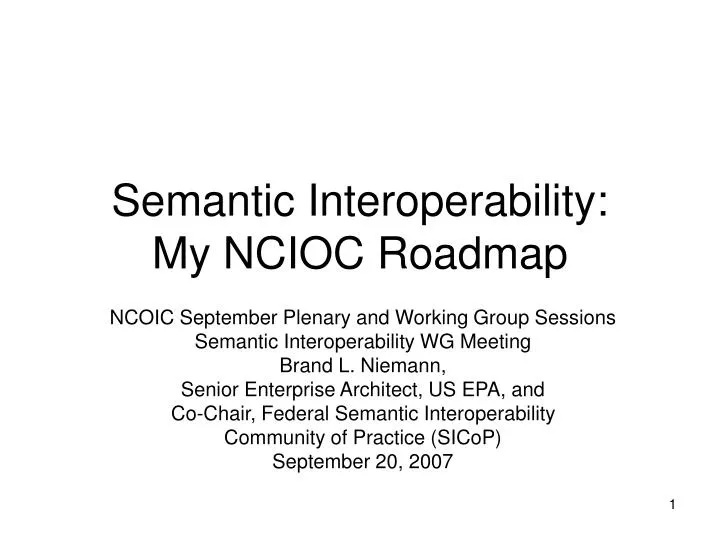 semantic interoperability my ncioc roadmap