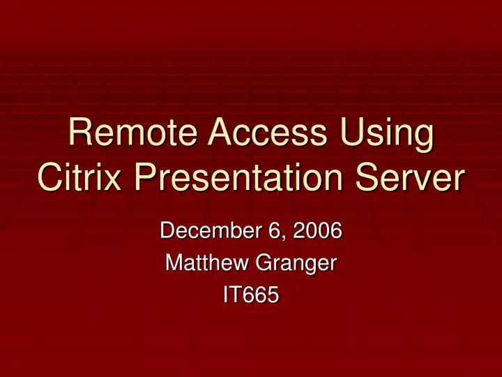 remote access using citrix presentation server