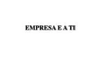 EMPRESA E A TI - slide 1