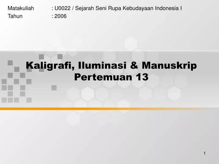 kaligrafi iluminasi manuskrip pertemuan 13