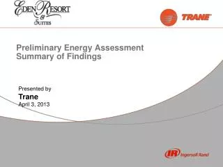 Preliminary Energy Assessment Summary of Findings