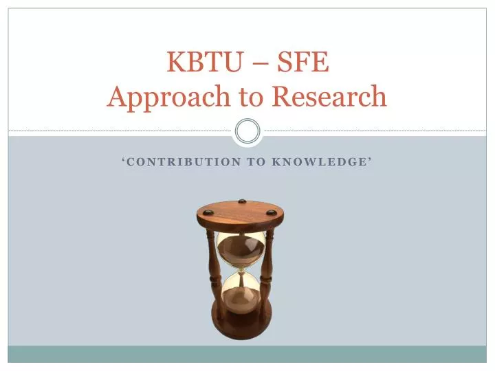 kbtu sfe approach to research