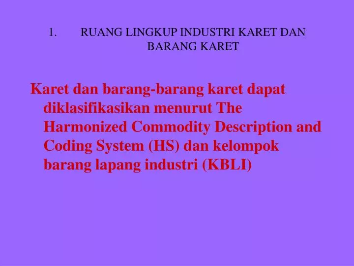 ruang lingkup industri karet dan barang karet