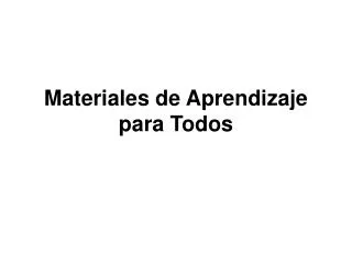 materiales de aprendizaje para todos