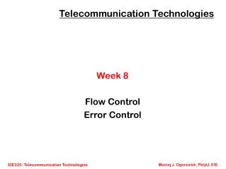 Week 8 Flow Control Error Control