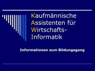 k aufm nnische a ssistenten f r w irtschafts i nformatik