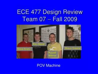 ECE 477 Design Review Team 07 ? Fall 2009