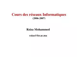 Cours des réseaux Informatiques (2006-2007)