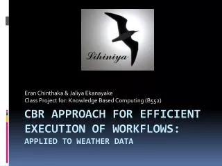 CBR Approach FOR efficient execution of Workflows: Applied to Weather Data