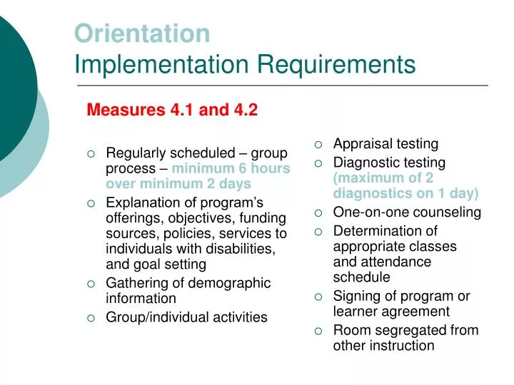 orientation implementation requirements