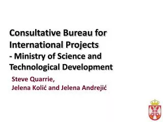 Consultative Bureau for International Projects - Ministry of Science and Technological Development