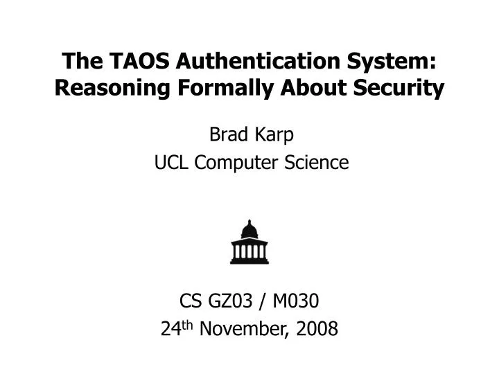 the taos authentication system reasoning formally about security