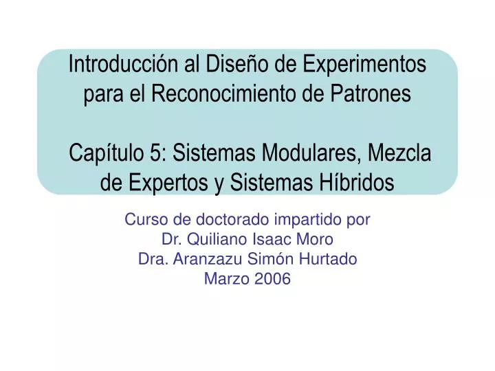 curso de doctorado impartido por dr quiliano isaac moro dra aranzazu sim n hurtado marzo 2006