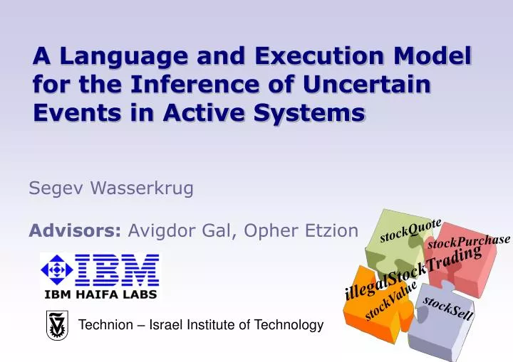 a language and execution model for the inference of uncertain events in active systems