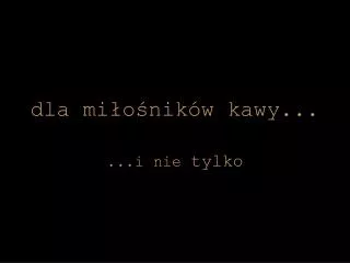 dla mi o nik w kawy