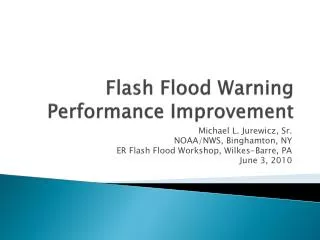 Flash Flood Warning Performance Improvement
