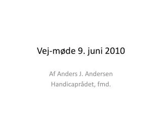 vej m de 9 juni 2010