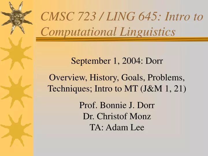 cmsc 723 ling 645 intro to computational linguistics