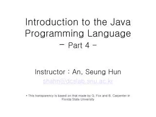 Introduction to the Java Programming Language - Part 4 -