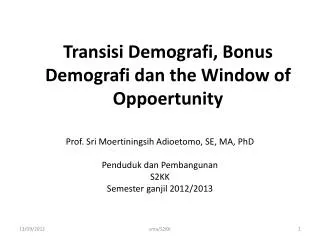 transisi demografi bonus demografi dan the window of oppoertunity