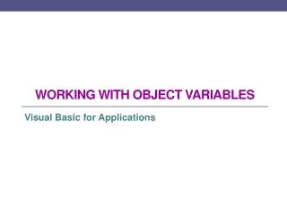 Working with object variables