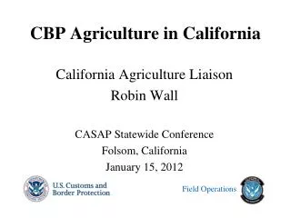 CBP Agriculture in California