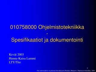 010758000 ohjelmistotekniikka spesifikaatiot ja dokumentointi