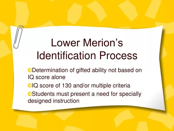 lower merion s identification process