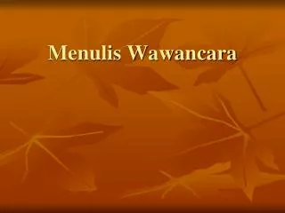 menulis wawancara