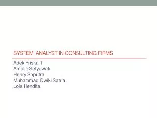 System Analyst in Consulting Firms