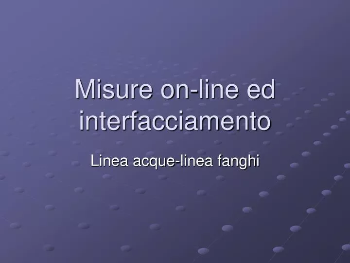 misure on line ed interfacciamento