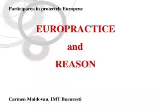 EUROPRACTICE and REASON