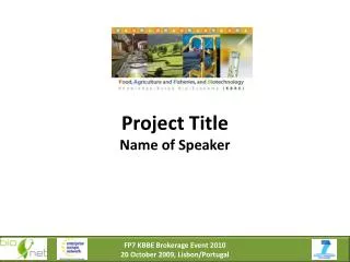 Project Title Name of Speaker